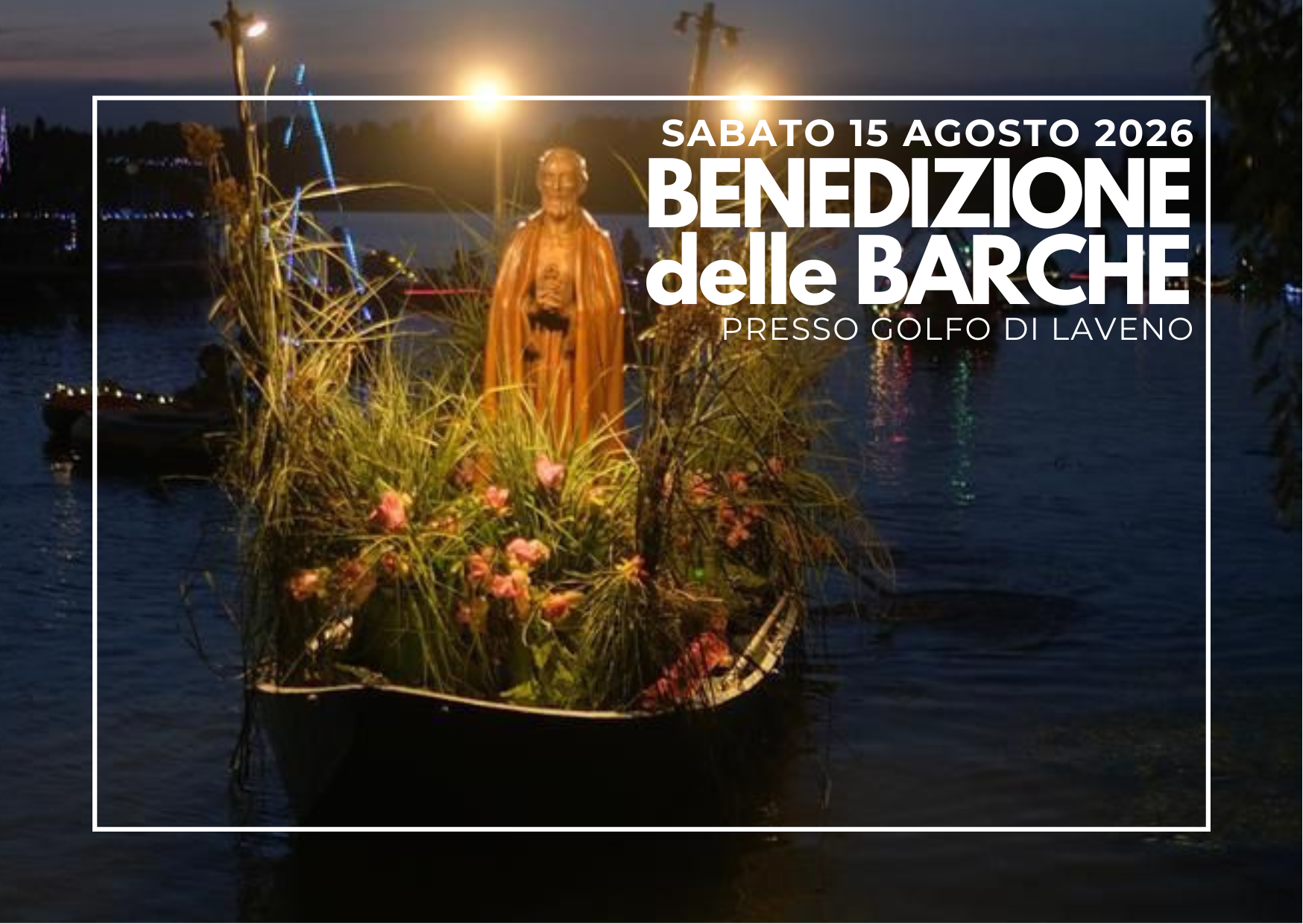 BENEDIZIONE DELLE BARCHE – 15 AGOSTO